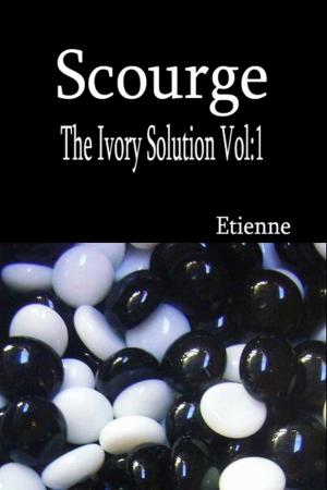 Cover of the book Scourge (The Ivory Solution, Vol 1) by P. R. Fancier