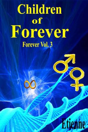 Cover of the book Children of Forever (Forever, Vol. 3) by Andrea Domanski