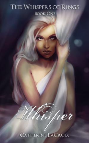 Cover of the book Whisper (Book 1 of "The Whispers of Rings") by Scarlet Smith