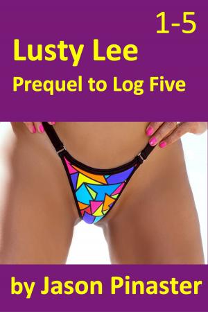 Cover of Lusty Lee Prequel to Log 5