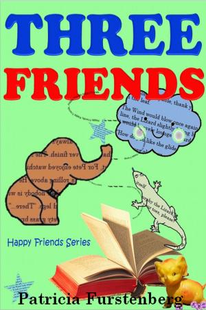 Cover of Three Friends, Happy Friends Series