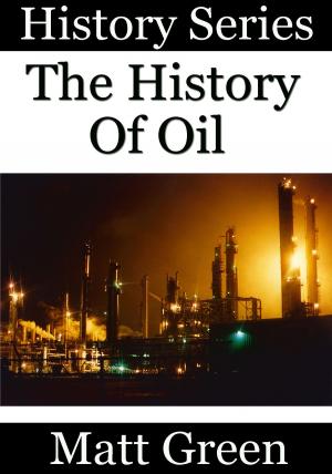 bigCover of the book The History Of Oil by 