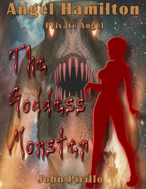 Cover of Angel Hamilton, Private Angel: The Goddess Monster