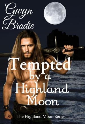 Cover of the book Tempted by a Highland Moon by David F.  Strack