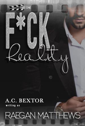 Cover of the book F*ck Reality: Take One by Peter Jacoby