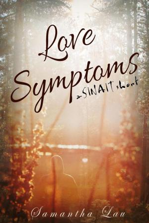 Cover of the book Love Symptoms by L.A. Jones