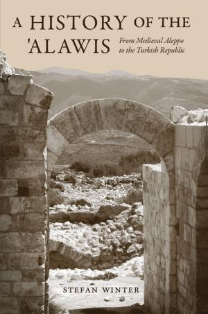 Cover of the book A History of the ‘Alawis by Markus K. Brunnermeier, Harold James, Jean-Pierre Landau