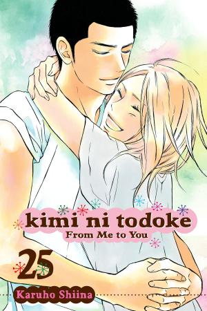 Cover of the book Kimi ni Todoke: From Me to You, Vol. 25 by Masashi Kishimoto
