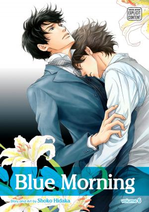 Cover of the book Blue Morning, Vol. 6 (Yaoi Manga) by Hidenori Kusaka