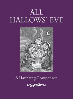 Cover of the book All Hallows' Eve by Joe DeLaRonde