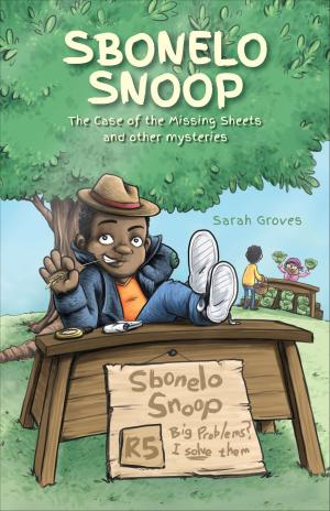 Cover of the book Sbonelo Snoop by De Wet Potgieter