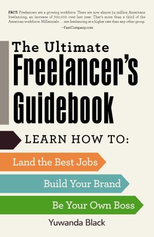 Cover of the book The Ultimate Freelancer's Guidebook by J.M. Lacarte