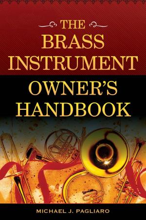 Cover of the book The Brass Instrument Owner's Handbook by Terry Bookman, William Kahn