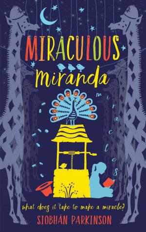Cover of the book Miraculous Miranda by Leon Garfield