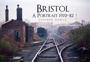 bigCover of the book Bristol A Portrait 1970-82 by 