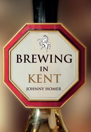 Cover of the book Brewing in Kent by Rob Burman