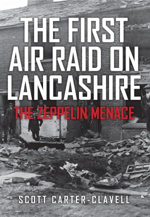 bigCover of the book The First Air Raid on Lancashire by 