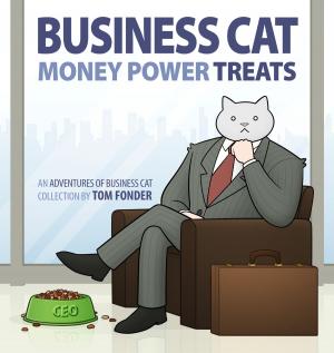 Cover of the book Business Cat: Money, Power, Treats by Charles M. Schulz