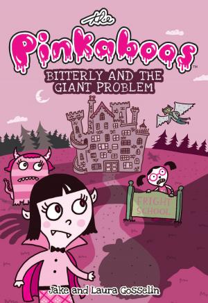 Cover of the book The Pinkaboos: Bitterly and the Giant Problem by Rosemary Mosco