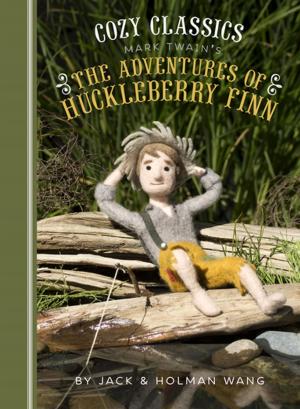 Book cover of Cozy Classics: The Adventures of Huckleberry Finn