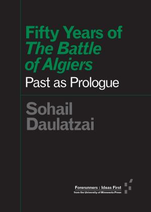 Cover of the book Fifty Years of "The Battle of Algiers" by Marcel O'Gorman
