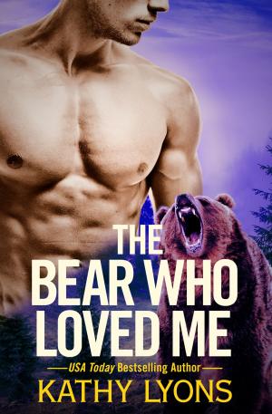 Cover of the book The Bear Who Loved Me by M. Ann Jacoby