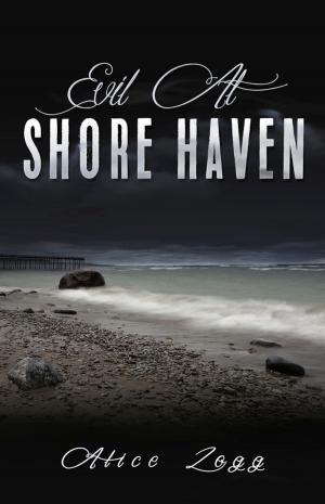 Cover of the book Evil At Shore Haven by Dr. Randolph Pinch