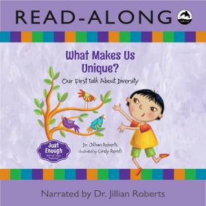 Cover of the book What Makes Us Unique? Read-Along by Sean Rodman