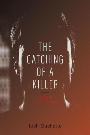 Cover of the book The Catching Of A Killer by Jan Carley