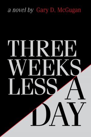 Book cover of Three Weeks Less a Day