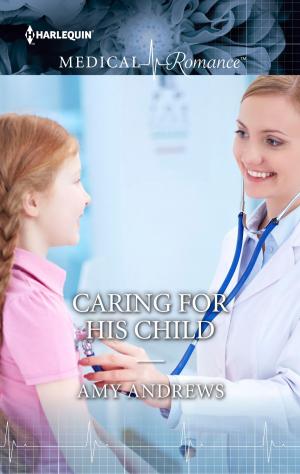 Cover of the book Caring For His Child by Sharon Mignerey