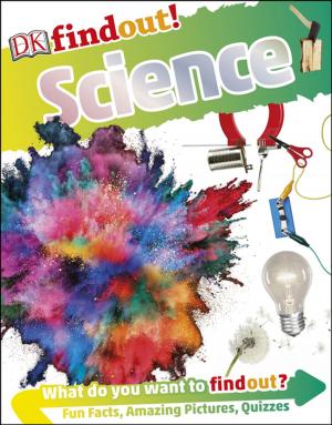 Cover of the book DKfindout! Science by Andy Bruce, Ken Langdon