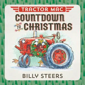 Cover of the book Tractor Mac Countdown to Christmas by Deborah Diesen