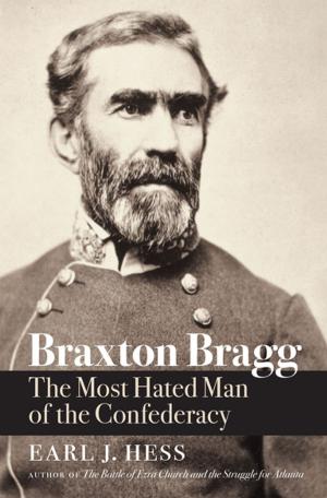 Cover of the book Braxton Bragg by Michael J. McVicar