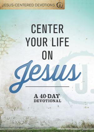 Cover of the book Center Your Life on Jesus by Glenn Telfer