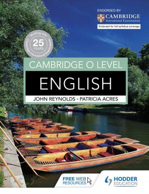 Cover of the book Cambridge O Level English by Jacqueline Martin, Nicholas Price