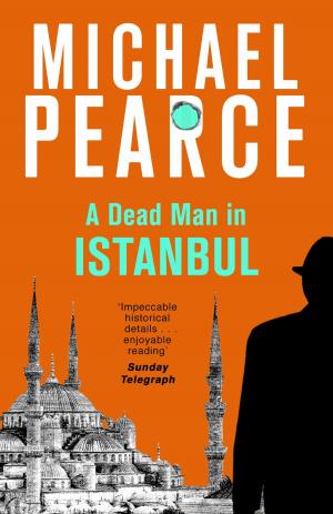 Cover of the book A Dead Man in Istanbul by Stephen Jones, Mark Morris