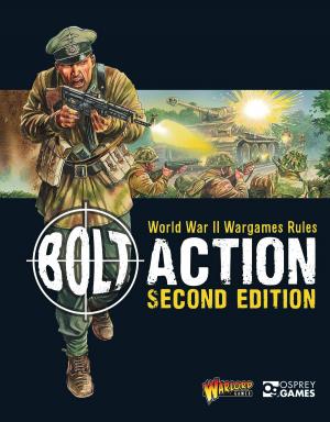 Cover of the book Bolt Action: World War II Wargames Rules by Jim Crossley