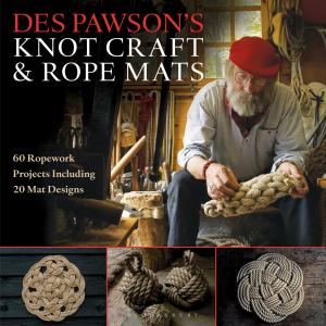 Cover of the book Des Pawson's Knot Craft and Rope Mats by Peter Clarke