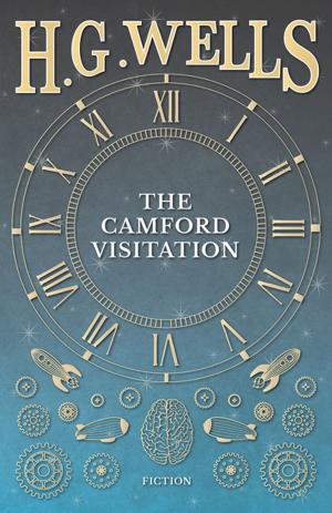 Cover of the book The Camford Visitation by Various Authors
