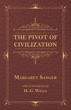 Cover of the book The Pivot of Civilization by A. G. Hellyer