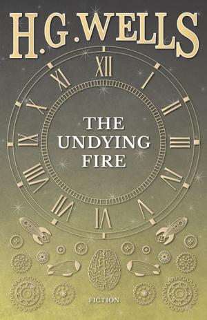 Cover of the book The Undying Fire by F. L. W. Wedge