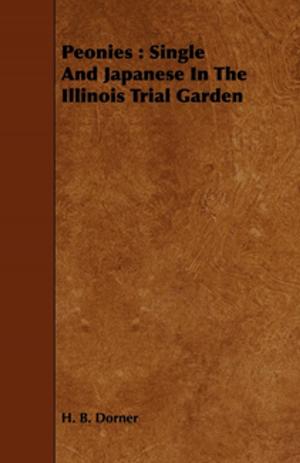 Cover of Peonies : Single And Japanese In The Illinois Trial Garden