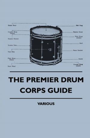 Cover of the book The Premier Drum Corps Guide by George Fowler