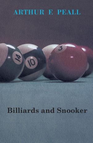 Cover of the book Billiards and Snooker by Paul N. Hasluck