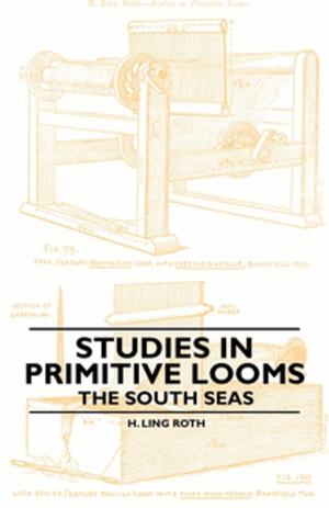 Book cover of Studies in Primitive Looms - The South Seas