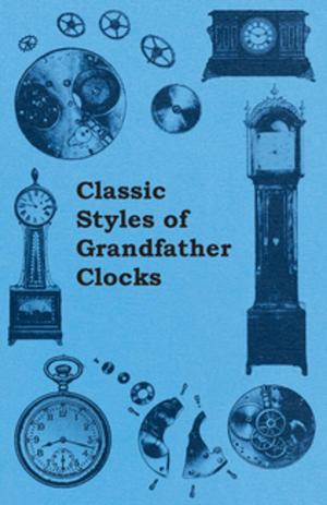 Cover of Classic Styles of Grandfather Clocks
