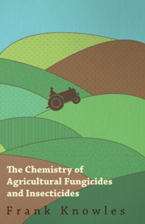 Book cover of The Chemistry of Agricultural Fungicides and Insecticides
