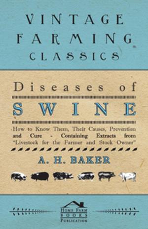 Book cover of Diseases of Swine - How to Know Them, Their Causes, Prevention and Cure - Containing Extracts from Livestock for the Farmer and Stock Owner