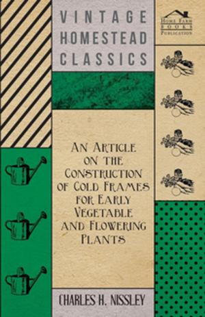 Cover of the book An Article on the Construction of Cold Frames for Early Vegetable and Flowering Plants by Alberto García Briz
